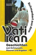 Marie Fröhlich - Schmankerl aus dem Vatikan