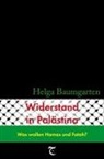 Helga Baumgarten - Widerstand in Palästina: Was wollen Hamas und Fatah?
