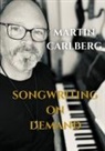 Martin Carlberg - Songwriting On Demand
