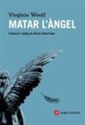 Virginia Woolf - Matar l'àngel