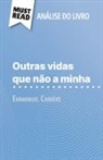 Marie-Pierre Quintard - Outras vidas que não a minha de Emmanuel Carrère (Análise do livro)