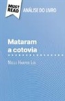 Alexandre Randal - Mataram a cotovia de Nelle Harper Lee (Análise do livro)