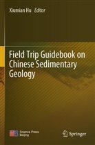 Xiumian Hu - Field Trip Guidebook on Chinese Sedimentary Geology