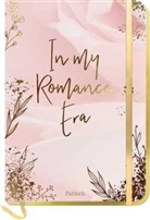 Pattloch Verlag - Notizbuch Romance In my Romance Era
