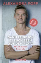 Mara Pfeiffer, Alexandra Popp - Dann zeige ich es euch eben auf dem Platz