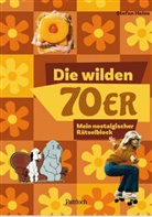Stefan Heine - Die wilden 70er