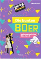 Stefan Heine - Die bunten 80er