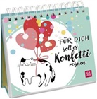 Groh Verlag, Groh Verlag - Für dich soll es Konfetti regnen