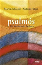 Andreas Felger, Martin Schleske, Andreas Felger - psalmós