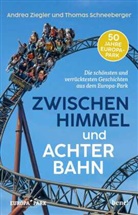 Thomas Schneeberger, Andrea Ziegler - Zwischen Himmel und Achterbahn