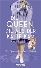 S J Bennett, S. J. Bennett - Die Queen, die aus der Kälte kam