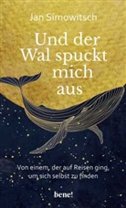 Jan Simowitsch - Und der Wal spuckt mich aus