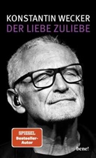 Konstantin Wecker - Der Liebe zuliebe