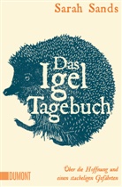 Sarah Sands - Das Igel-Tagebuch