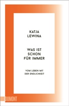 Katja Lewina - Was ist schon für immer