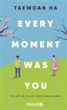 Taewoan Ha - Every Moment Was You