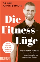 Arvid Neumann - Die Fitness-Lüge