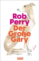 Rob Perry - Der Große Gary