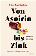 #DerApotheker - Von Aspirin bis Zink
