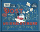 Annie Atkins, Fia Tobing - Post vom Weihnachtsmann