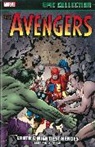Don Heck, Larry Ivie, Jack Kirby, Stan Lee, Lee Stan, Lieber Larry... - Avengers Epic Collection: Earth's Mightiest Heroes