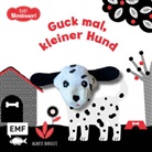 Agnese Baruzzi, Ingrid Ickler - Kontrastbuch für Babys mit Fingerpuppe: Guck mal, kleiner Hund