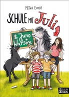 Petra Eimer, Petra Eimer - Schule mit Juli