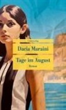 Dacia Maraini - Tage im August