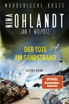 Nina Ohlandt, Jan F Wielpütz, Jan F. Wielpütz - Mörderische Küste