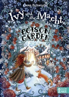 Gesa Schwartz, Alexandra Helm - Ivy und die Macht des Poison Garden