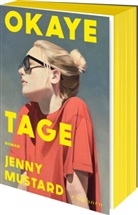 Jenny Mustard - Okaye Tage