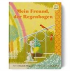 Danielle Chaperon, Nathalie Dion - Mein Freund, der Regenbogen