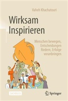 Vaheh Khachatouri - Wirksam Inspirieren