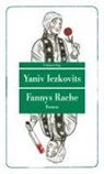 Yaniv Iczkovits - Fannys Rache