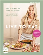 Emily English - Live to Eat