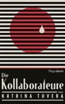 Katrina Tuvera - Die Kollaborateure