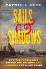 Seed Patricia - Sails and Shadows