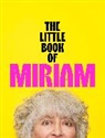 Miriam Margolyes, Margolyes Miriam - The Little Book of Miriam