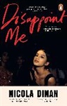 Nicola Dinan - Disappoint Me