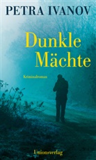 Petra Ivanov - Dunkle Mächte