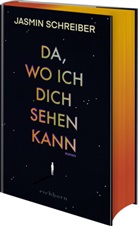 Jasmin Schreiber - Da, wo ich dich sehen kann