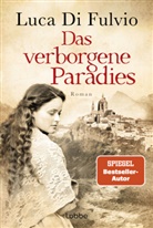 Luca Di Fulvio, Luca Di Fulvio - Das verborgene Paradies