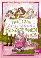 Nicole Röndigs, Marta Kissi - Der Club der schrägen Prinzessinnen