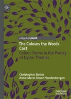 Christopher Butler, Anne-Marie Simon-Vandenbergen - The Colours the Words Cast