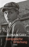 Romain Gary - Europäische Erziehung