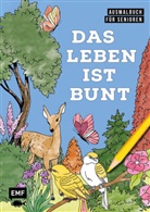 Edition Michael Fischer - Ausmalbuch für Senioren: Das Leben ist bunt