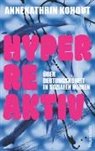 Annekathrin Kohout - Hyperreaktiv