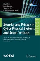 Luis Garcia, Xiali Hei, Kyungtae Kim, Taegyu Kim, Taegyu Kim et al - Security and Privacy in Cyber-Physical Systems and Smart Vehicles