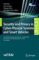 Luis Garcia, Xiali Hei, Kyungtae Kim, Taegyu Kim, Taegyu Kim et al - Security and Privacy in Cyber-Physical Systems and Smart Vehicles
