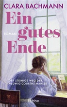 Clara Bachmann - Ein gutes Ende